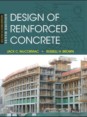 Design of Reinforced Concrete 10th Edition
