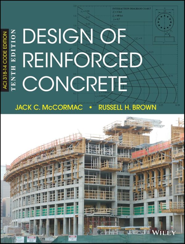 Design of Reinforced Concrete 10th Edition