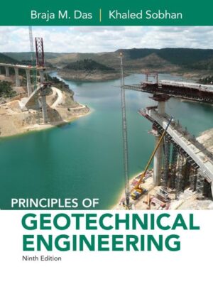 Principles of Geotechnical Engineering 9th Edition