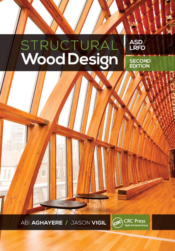 Structural Wood Design: ASD/LRFD 2nd Edition